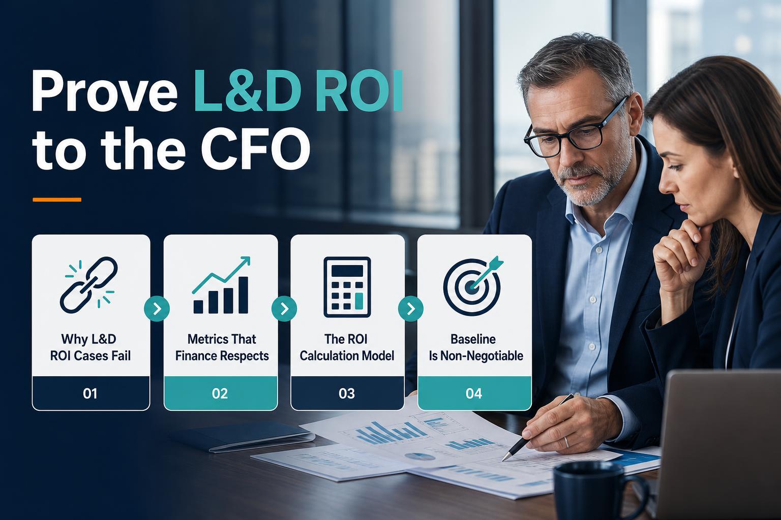 How to prove L&D ROI to the CFO: the metrics, the model, and the presentation hero image